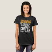 Running Solves My Problems Coffee  Runner Marathon T-Shirt (Vorne ganz)