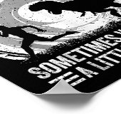 Running Sometimes We All Need A Little Motivation  Poster (Ecke)