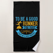 Running - To be a good runner Strandtuch (Vorderseite)