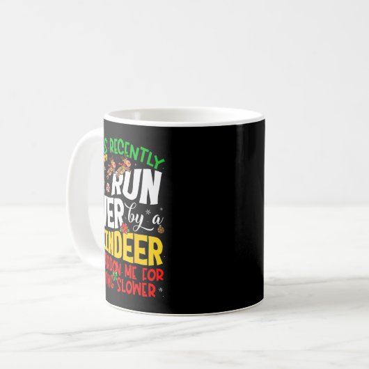 Runover By Reindeer Funny Xmas Women Men Kids Chri Kaffeetasse (Vorderseite Links)