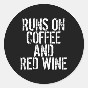 Runs auf Kaffee und Rotwein Runder Aufkleber