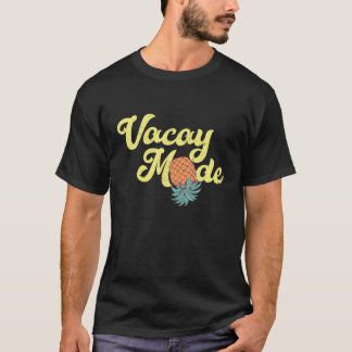 Runter Ananas Vacay Mode Urlaub Sonnenschein T-Shirt