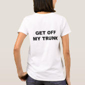 Runter von meinem Müll T-Shirt (Rückseite)