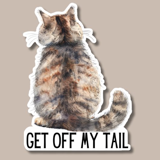 Runter von meinem Schwanz Aufkleber
