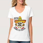 Runter zur Fiesta T-Shirt (Vorderseite)