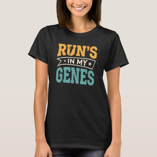Runu2019s In My Genes Marathon Runner Running Mo T-Shirt (Vorderseite)