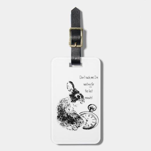 Rush mich nicht, Last Minute, Late Fun Rabbit Gepäckanhänger (Vorderseite vertikal)