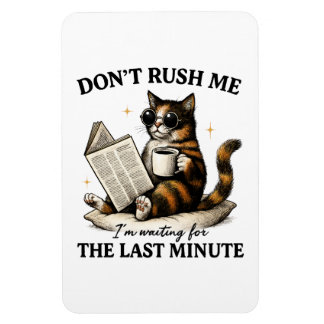 Rush mich nicht magnet