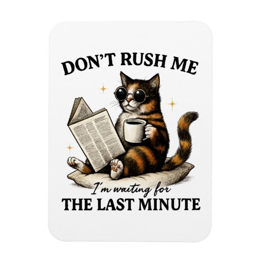 Rush mich nicht magnet (Vertikal)