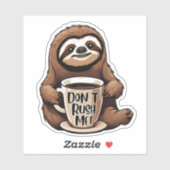 Rush mich nicht Niedlich mit Kaffee wasserdicht Aufkleber (Blatt)