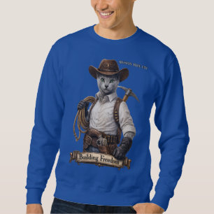 Russisch Blau Cowboy Katze – Freiheit aufbauen Sweatshirt