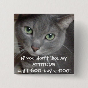 Russischer Blauer Grau Katze Attitude-Spaß Button