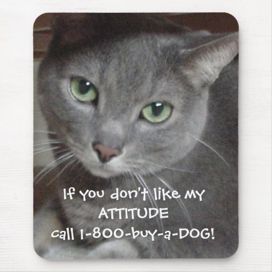 Russischer Blauer Grau Katze Attitude-Spaß Mousepad (Vorne)