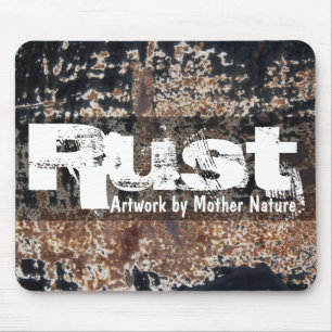 Rust~Artwork durch Mutter Natur Mousepad