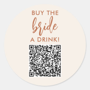 Rust Kauf der Braut ein Getränk Junggesellinnenabs Runder Aufkleber