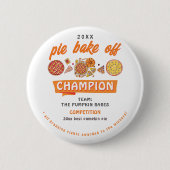 Rustic Bake Off Pumpkin Pie Competition Champion Button (Vorderseite)