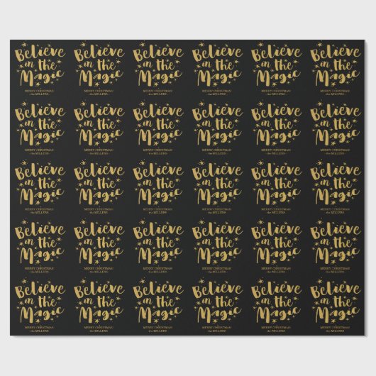 Rustic Black Gold Script Believe in the Magic Geschenkpapier (Flach)