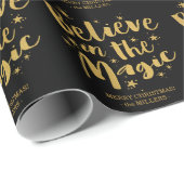 Rustic Black Gold Script Believe in the Magic Geschenkpapier (Rolleneckpunkt)