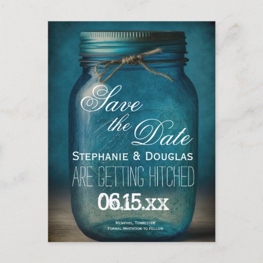 Rustic Blue Mason Jar Save the Date Wedding Ankündigungspostkarte (Vorderseite)