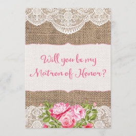 Rustic Burlap Lace Werden Sie meine Ehrenmatrone s Einladung