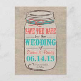 Rustic Burlap & Mason Jar Save the Date - Korallen Ankündigungspostkarte