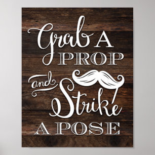 Rustic Chic GRAB A PROP STRIKE A POSE Schild Druck