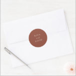 Rustic Copper Editorial Modern Wedding Runder Aufkleber<br><div class="desc">This design is part of a simple and modern editorial wedding invitation suite in a rustic shade of copper.</div>