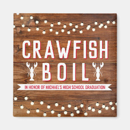 Rustic Crawfish Boil Graduation Reunion Party Magnet