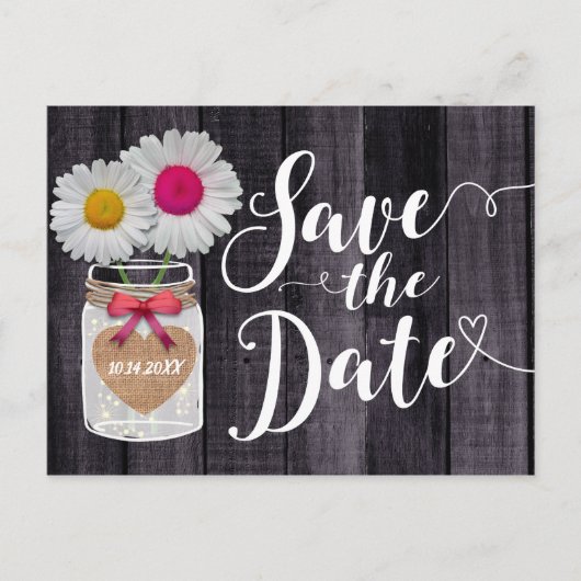 Rustic Daisy Blume Mason Jar Save the Date Ankündigungspostkarte (Vorderseite)