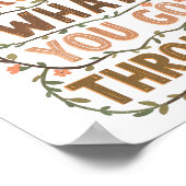 Rustic Floral "Grow Through What You Go Through" Poster (Ecke)