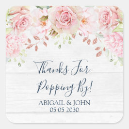Rustic Floral Thanks for Popping By Wedding Tag Quadratischer Aufkleber