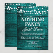  Rustic Teal Wood Nothing Fancy Just Love Wedding Einladung (Vorne/Hinten)