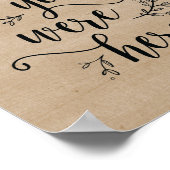 Rustic Vines Wedding Wish Sie waren hier Zeichen Poster (Ecke)