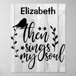 Rustic Wood Christlich Song Zitat Singt mein Soul Poster