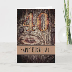 Rustic Wood Happy Geburtstag 40. Karte