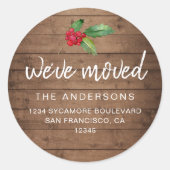 Rustic Wood Holly We’ve Moved Holiday Runder Aufkleber (Vorderseite)
