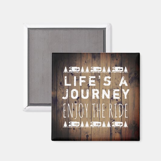 Rustic Wood RV Camper Wanderlust Zitat Magnet (Vorderseite/Rückseite)