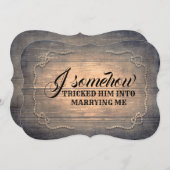 Rustikal-Funny-Bridesmaid / Vorschlag für eine Tra Einladung (Vorne/Hinten)