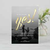 Rustikal sagte sie Yes Foto Engagement Party Gold Folieneinladung (Stehend vorne)