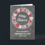 Rustikale Chalkboard Mutter im Gesetz frohe Weihna Karte<br><div class="desc">Frohe Weihnachten für Mutter in der Rechtskarte mit rustikalem Landchalkboard-Muster und schneebedeckten Kranz mit Poinsettias.</div>