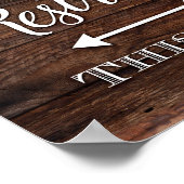 Rustikale Chic-RÜCKSTELLUNG AUF DIESE WEISE Signie Poster (Ecke)