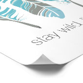 Rustikale Feathers Bleibe Wild Personalisierte Mau Poster (Ecke)