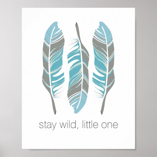 Rustikale Feathers Bleibe Wild Personalisierte Mau Poster (Vorne)