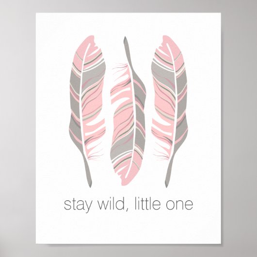 Rustikale Feathers Bleibe Wild Personalisierte Mau Poster (Vorne)