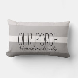 Rustikale graue Streifen Porch Skriptfamilie Lendenkissen