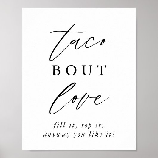 Rustikale Kalligrafie Taco Bout Liebe Taco Bar Sig Poster (Vorne)