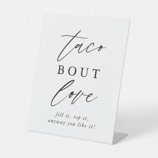 Rustikale Kalligrafie Taco Bout Liebe Taco Bar Sockelschild (Vorderseite)