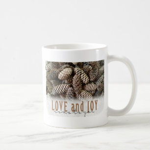 Rustikale Liebe und Joy Pine Cone Kaffeetasse