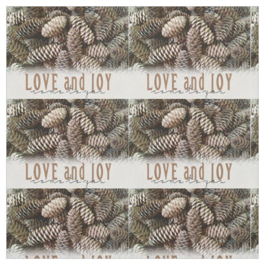Rustikale Liebe und Joy Pine Cone Stoff (Muster)