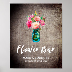 Rustikale Mason-Jar- und Blumenstrauß-Blumenbar Poster
